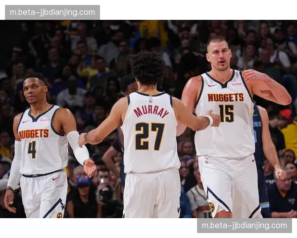 约基奇场均三双数据稳定 掘金进攻体系运转依旧流畅